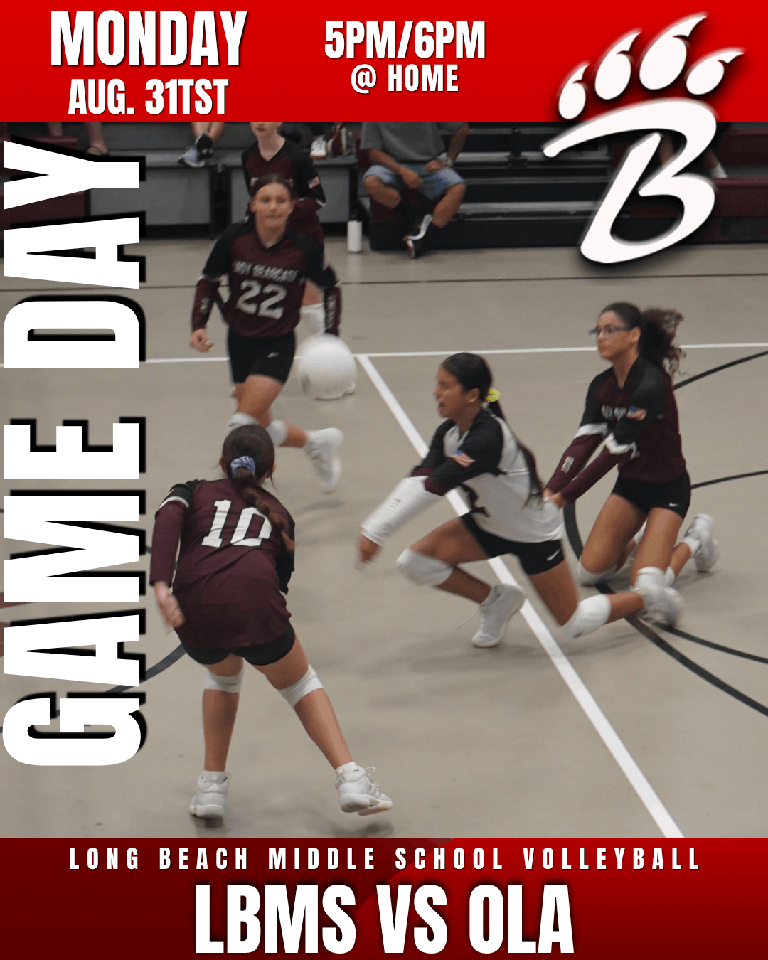    A maroon‑and‑white volleyball player wearing jersey number 13 jumps with one arm extended upward as if preparing to hit the ball. The background is a red gradient with bold white and black text that reads “Game Day, Thursday August 24th, 5PM/6PM @ LBHS Gym.” A bear‑paw “B” logo appears in the top right. Additional text at the bottom says “LBMS vs Bayou View Volleyball.”